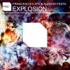 Francesco Lupo、Alessio Festa - Explosion