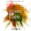 Miguel Picasso、Sandra Love《House of Eden (Radio Version)》[MP3/LRC]