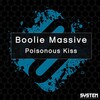 Boolie Massive - Poisonous Kiss