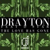 Drayton、D Star - The Love Has Gone (Radio Edit)