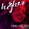 Yanela Brooks、D-Mol - Higher (feat. D-Mol)