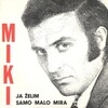 Miki Jevremović - Vrati Mu Detinjstvo