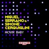 Miguel Serrano、Simone Cerquiglini《Movin' Baby》[MP3/LRC]