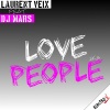 DJ Mars、Laurent Veix - Love People 2K16 (Radio Edit)