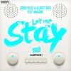 Jordi Veliz、Inmagine、Albert Kick《Let Me Stay (Club Mix)》[MP3/LRC]