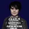 Charlie Grönvall - Playing With Fire