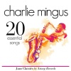 Charlie Mingus - Better Get It Your Soul