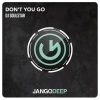 DJ Soulstar《Don't You Go》[MP3/LRC]