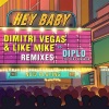 Dimitri Vegas & Like Mike、Diplo、Lost Frequencies - Hey Baby (Lost Frequencies Remix)