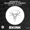 Showtek、Technoboy、Tuneboy - Mellow (YDG Remix)