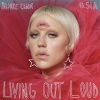 Brooke Candy、Sia - Living Out Loud