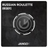 Brisboys《Russian Roulette》[MP3/LRC]