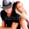 Tim McGraw、Faith Hill - Speak to a Girl