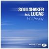 Soulshaker、LUCAS - Far Away (Soulshaker Club Mix)