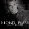 Michael Poser《Cooler Than Me (Radio Edit)》[MP3/LRC]