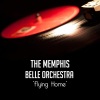 The Memphis Belle Orchestra《Flying Home》[MP3/LRC]