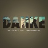 Nico Suave、Xavier Naidoo - Danke
