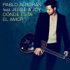 Pablo Alboran、Jesse & Joy - Dónde está el amor