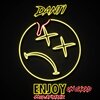 Danti - Enjoy (un caxxo)(Explicit)