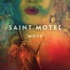 Saint Motel - Move (The Floozies Remix)