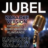 Karaoke Galaxy - Jubel (Originally Performed By Klingande|Karaoke Instrumental Version)