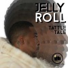 Jelly Roll - Tattle Tale