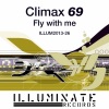Climax 69 - Fly with me (NYC Remix)