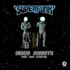 superfunk、Mac Stanton - Disco Robots