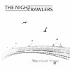 the nightcrawlers - You Never Know