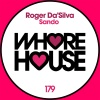 Roger Da'Silva - Sando