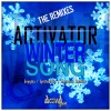 Activator《Winter Song (Enyqma Remix)》[MP3/LRC]