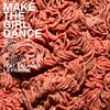 Make The Girl Dance、Solange La Frange - Wall of Death