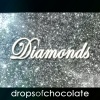 Drops Of Chocolate - Diamonds