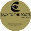 pablo fierro - Back to the Roots (Original Mix)
