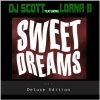 DJ Scott、Lorna B - Sweet Dreams (Mike Stock & Matt Aitken Radio Edit)