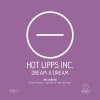 Hot Lipps Inc.《Dream a Dream》[MP3/LRC]