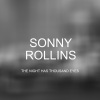 Sonny Rollins - If Ever I Would Leave You