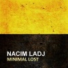 Nacim LaDJ《Minimal Lost》[MP3/LRC]