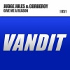 Judge Jules、Corderoy《Give Me a Reason》[MP3/LRC]