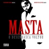 masta、DJ Liu One - Adivinha Quem Voltou