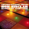 Bob Sinclar《Champs Elysées Theme (Jamie Lewis Steppin' Out At the Disco Inferno Mix)》[MP3/LRC]