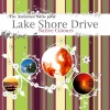 Lake Shore Drive - Pink Clouds