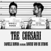 Daniele Ronda、Folklub - Tre corsari