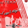 DJ Texx - I Can't Stop (Bazzpitchers Radio Version)