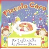 Piccolo Coro - Le tagliatelle di nonna Pina