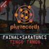 Fainal & Sara Tunes - Tingo Tango