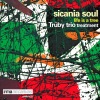 Sicania Soul - Life Is A Tree (Trueby Trio Treatment)