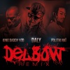 Daly、King Daddy Yod、Politik Nai - Delbow Remix