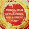 Miguel Migs、Mutabaruka《Migs Deep Disco-Tech Dub》[MP3/LRC]