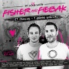 Fisher & Fiebak - Continuous DJ Mix By Fisher & Fiebak (DJMix)